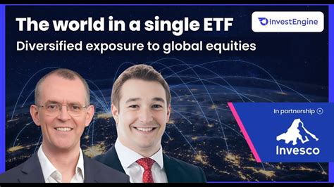 The World In A Single Etf With Invesco Youtube