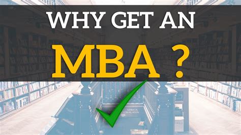 Why Get An Mba 3 Reasons It Could Be Beneficial For Your Career