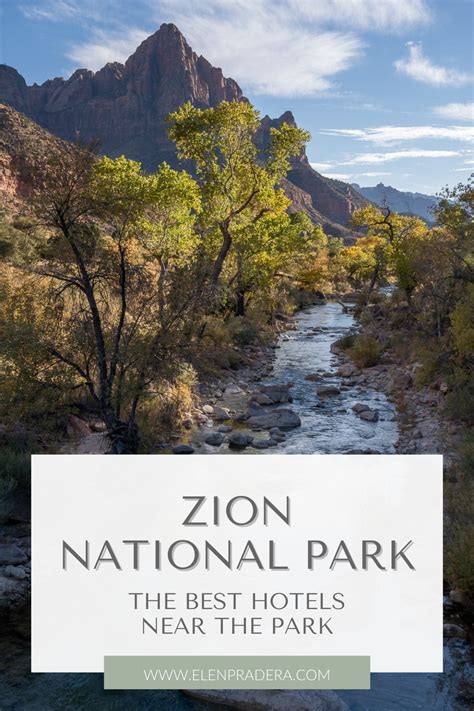 The Best Hotels Near Zion National Park - Elen Pradera