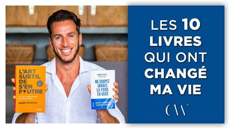 Les Livres Qui Ont Chang Ma Vie Youtube