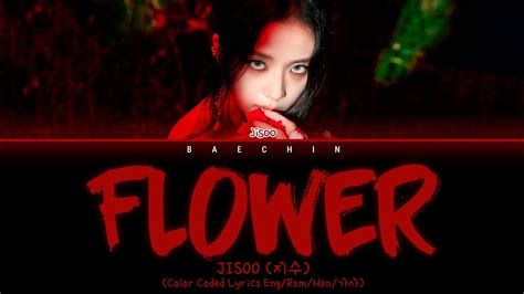 TEASER JISOO FLOWER Lyrics Color Coded Lyrics YouTube