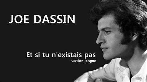 Joe Dassin Et Si Tu N Existais Pas 1975 Youtube