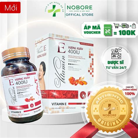 Vitamin E Vương Xuân - Bổ Sung Vitamin E Cho Cơ Thể Giúp Hạn Chế Lão ...