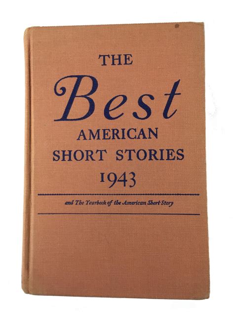 The Best American Short Stories 1943 By Martha Foley Editor Very