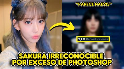 Sakura De Le Sserafim Viral Al Ser Irreconocible En Una Foto Por Exceso