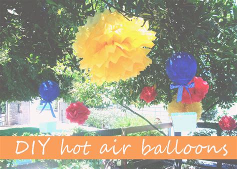 DIY Hot Air Balloons Amy S Art Table