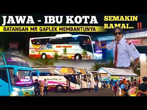 Edan Seramai Ini Arus Balik Jawa Ibu Kota Youtube