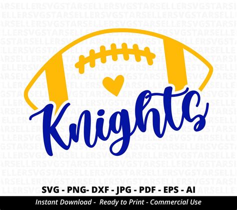 Knights Football Svg Knights Svg Knights Shirt Svg Knights Mascot