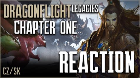 Dragonflight Legacies Kapitola 1 Reaction CZ SK YouTube