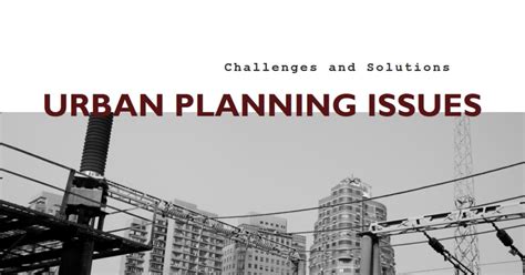 2025 Urban Planning Issues Challenges And Solutions Archova Visuals