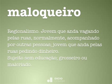 O Que Significa Maloqueiro