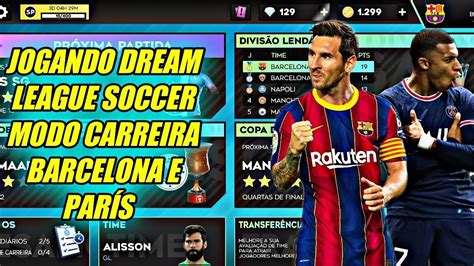 Jogando Dream League Soccer Modo Carreira Barcelona Par S