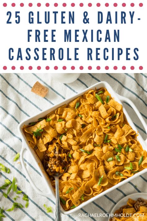 25 Gluten And Dairy Free Mexican Casserole Recipes