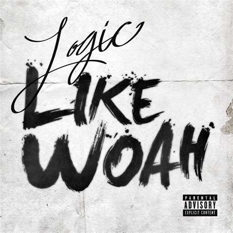 Logic Drops New Single Like Woah Run The Trap