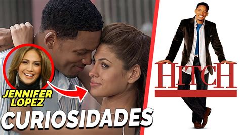 Curiosidades Sobre O Filme Hitch Conselheiro Amoroso Youtube