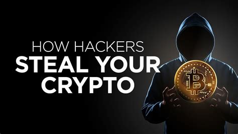 How Hackers Steal Your Crypto And How To Protect Yourself Youtube