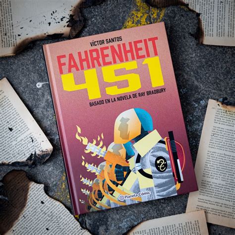 Fahrenheit 451 La Gran Distopía De Ray Bradbury Tiene Ahora Su Versión En Cómic