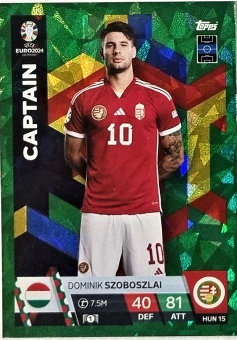 EURO 2024 TOPPS MATCH ATTAX EMERALD CAPTAIN HUN 15 DOMINIK SZOBOSZLAI