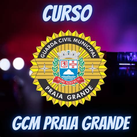 Curso GCM Praia Grande Express MGLCONCURSOS Hotmart