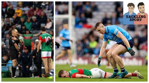 Im Not Sure Its A Red Card Dublin V Mayo John Small And Conor