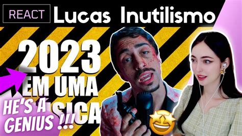 REACT 2023 Em Uma Música Lucas Inutilismo YouTube