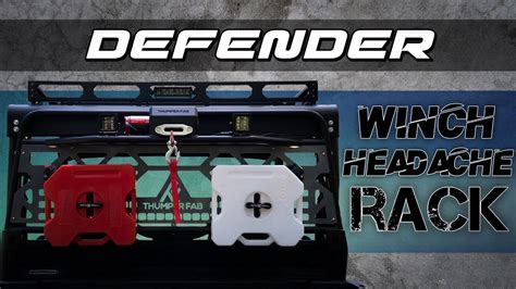 Can Am Defender Winch Headache Rack Thumper Fab Youtube