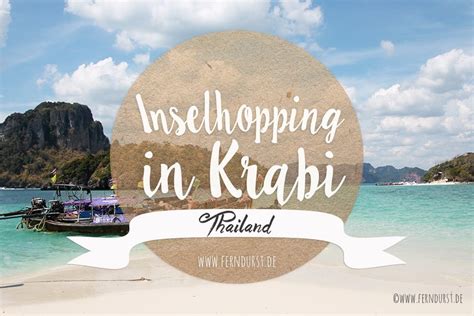 Krabi Inselhopping Meine Traumhafte Route Backpacker Guide