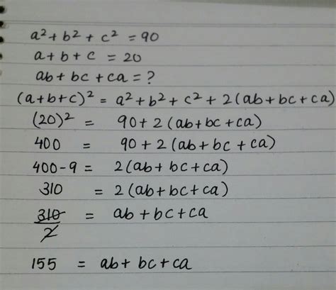 If A2 B2 C2 90 And A B C 20 Then Find The Value Of Ab Bc Ca