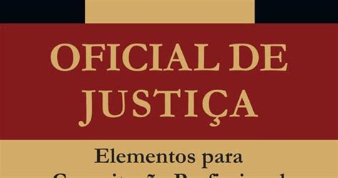 InfoJus: Livro Oficial de Justiça - Elementos para Capacitação ...