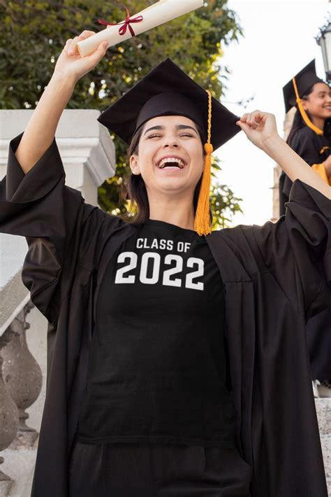 The Class Of 2022 2022 Graduation T Shirts Perfect Graduation T Idea