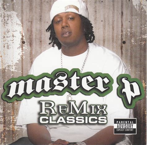 Master P – ReMix Classics (Greatest Hits) (2005, CD) - Discogs