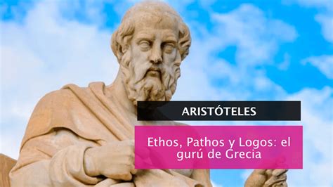 Ethos Pathos Y Logos De Aristóteles A La Venta Copymelo