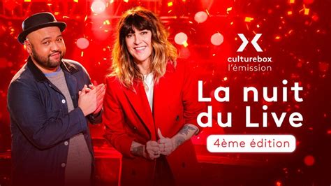 Replay Culturebox Les Nuits Culturebox Les Nuits Nuit Culturebox