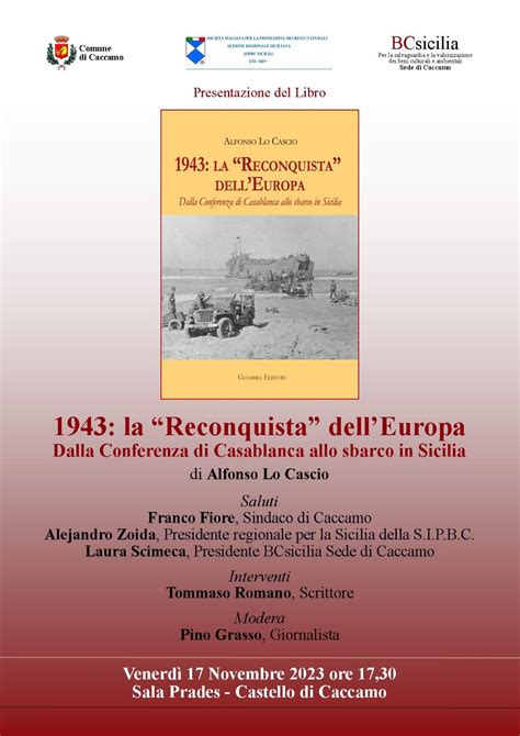 Al Castello Di Caccamo La Presentazione Del Libro 1943 LA RECONQUISTA