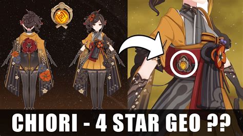 OUTDATED CHIORI KIT REVEALED 4 Star GEO Sword User Genshin