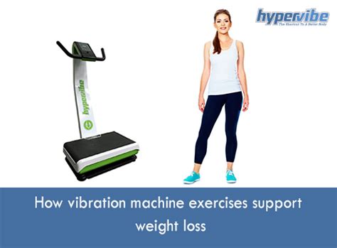 How Vibration Machine Exercises Support Weight Loss