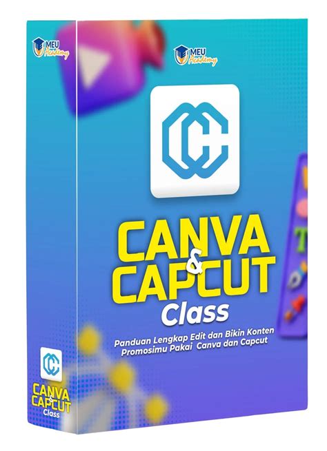 Kelas Canva Dan Capcut Meu Academy