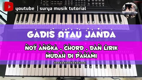 Tutorial Not Angka Dan Chord Beserta Lirik Lagu Gadis Atau Janda