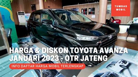 Update Harga Dan Diskon Toyota Avanza Terbaru Januari 2023 OTR Jawa