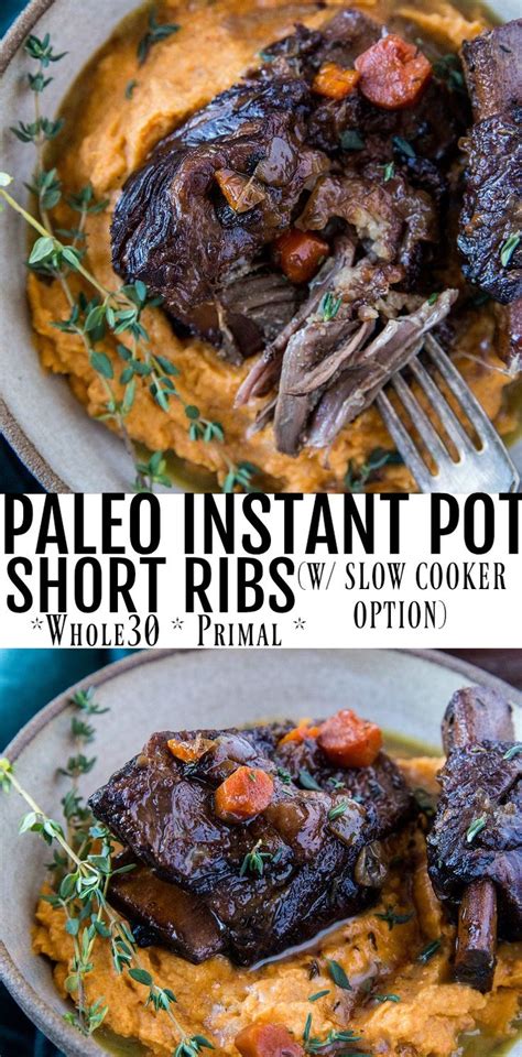 Paleo Instant Pot Short Ribs With A Slow Cooker Option Whole30