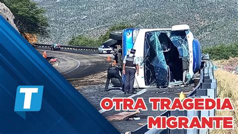 Otra Tragedia Migrante Mueren Migrantes Al Volcar Autob S En Oaxaca