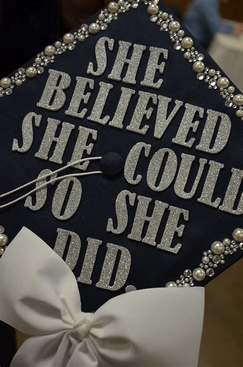 She Believed She Could So She Did Is Emblazoned On This Graduation Cap Decoration Seen At T