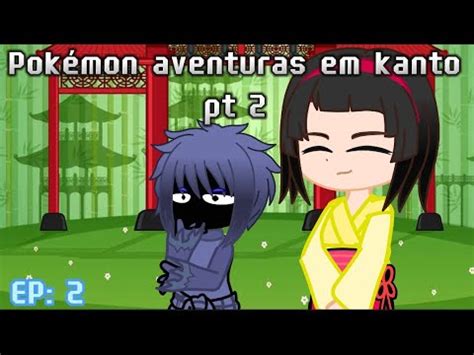 Pokémon aventuras em kanto pt 2 EP 2 YouTube