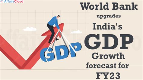 World Bank Upgrades India S Gdp Growth Forecast For Fy To Fitch