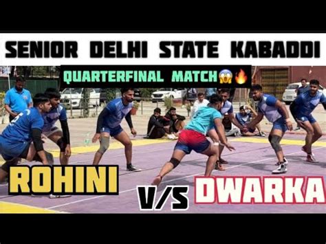 High Voltage Matchdwarka V S Rohini Senior Delhi State Kabaddi Match