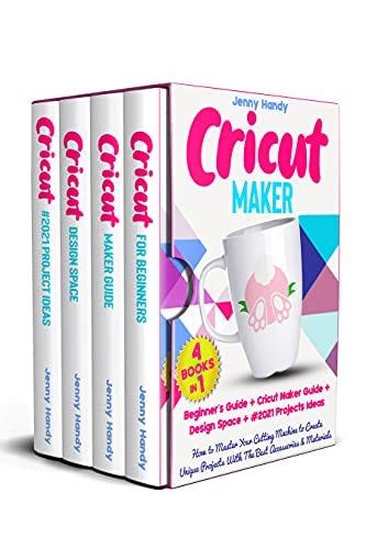 Read [epub Kindle Pdf Ebook] Cricut Maker 4 Books In 1 Beginner’s Guide Cricut Maker Guide