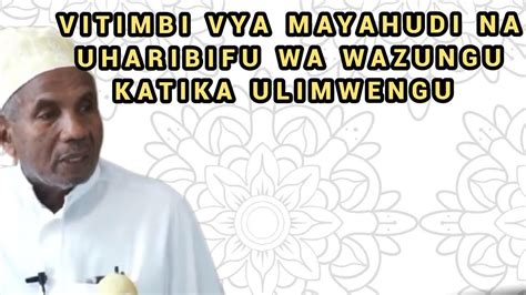 Vitimbi Vya Mayahudi Na Uharibifu Wa Wazungu Katika Ulimwengu Ustadh