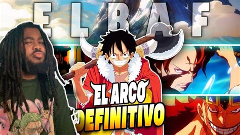 10 RAZONES LAS QUE ELBAF SERA EL MEJOR ARCO One Piece WRAG