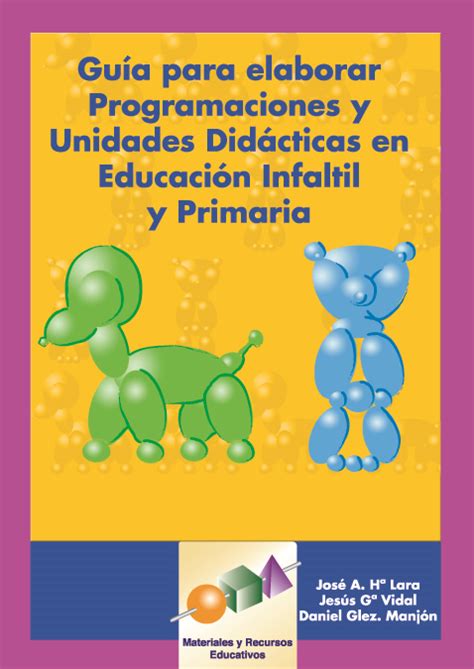 Guía para Elaborar Programaciones y Unidades Didácticas en Educación