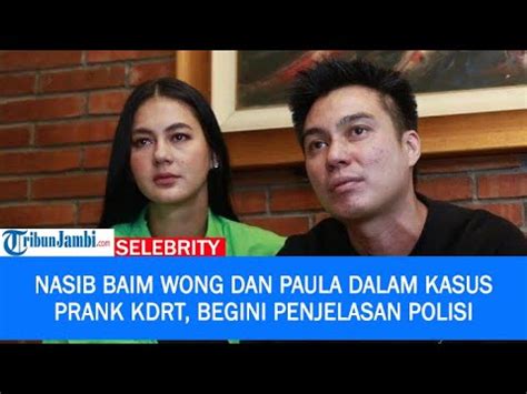 Baim Wong Dan Paula Verhoeven Jalani Pemeriksaan Terkait Prank Kdrt